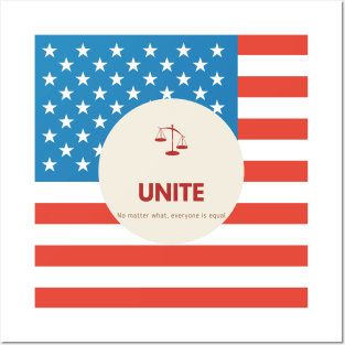 UNITE No matter what, everyone is equal Posters and Art